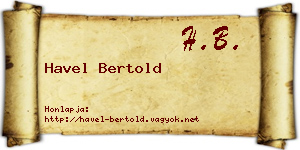 Havel Bertold névjegykártya